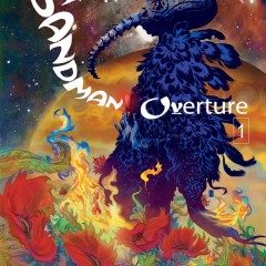 In Its End Is Its Beginning – Sandman: Overture Changes Comics For Us This Week
