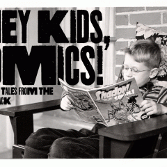 HEY KIDS, COMICS! by Rob Kelly and Chris Ryall