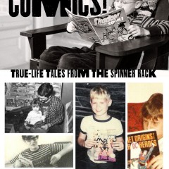 HEY KIDS, COMICS! by Rob Kelly and Chris Ryall — Part 2