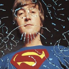 When JOHN LENNON Was SUPERMAN: A Birthday Salute