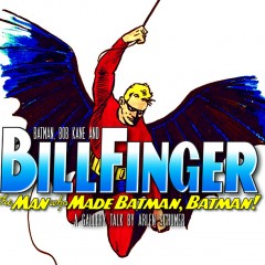 COOL EVENT: BATMAN, BOB KANE & BILL FINGER Lecture