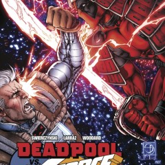 EXCLUSIVE Preview! Deadpool Vs. X-Force #3