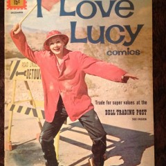 IN BAD TASTE: I Love ‘I LOVE LUCY’ Comics