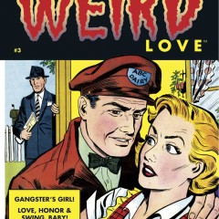 EXCLUSIVE Preview! WEIRD LOVE #3