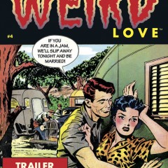 EXCLUSIVE Preview! WEIRD LOVE #4