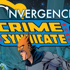 CONVERGENCE : Phil Winslade Picks the Best of the CRIME SYNDICATE
