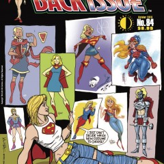 INSIDE LOOK: BACK ISSUE Supergirl Edition Goes MEGO