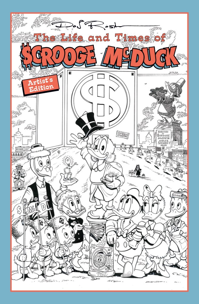 Don-Rosas-The-Life-and-Times-of-Scrooge-McDuck-Vol.-1-Artists-Edition-cover-from-proof1-655x1000