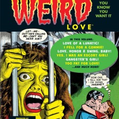 HOLIDAY HOT PICKS #11: WEIRD LOVE