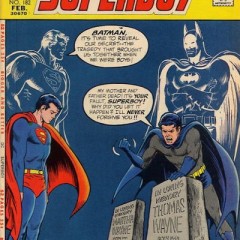 13 COVERS: BATMAN AND SUPERMAN in the BRONZE AGE