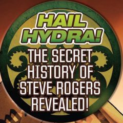 CAPTAIN AMERICA’s Hydra Past — EXPOSED!