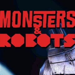 (CONTEST CLOSED): Win Tickets to MONSTERS & ROBOTS