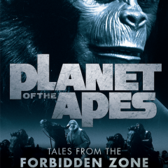 EXCLUSIVE First Look — PLANET OF THE APES: Tales From the Forbidden Zone