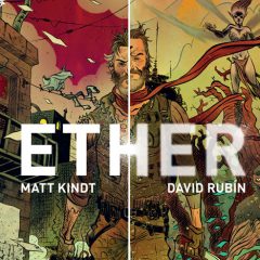 MATT KINDT’S 13 Inspirations for ETHER