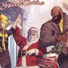 EXCLUSIVE Preview! POWER MAN AND IRON FIST: SWEET CHRISTMAS ANNUAL #1
