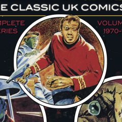 EXCLUSIVE Preview! STAR TREK: THE CLASSIC UK COMICS Vol. 2