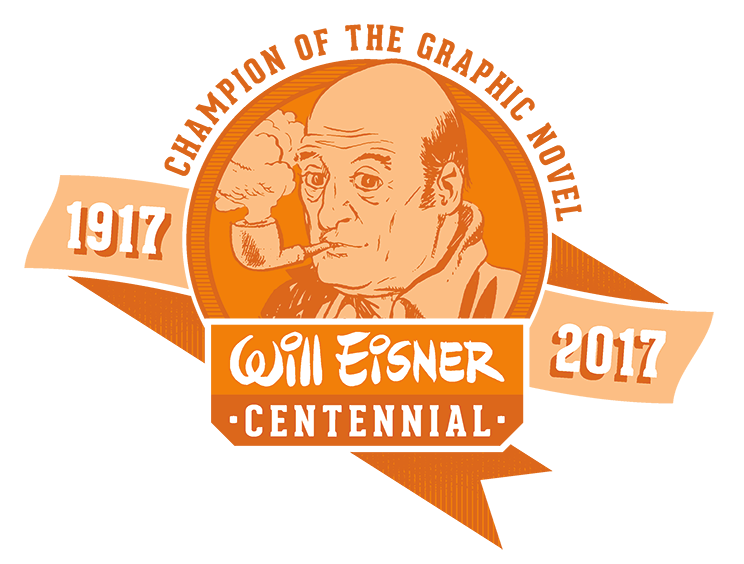 The WILL EISNER Centennial Celebration | 13th Dimension, Comics ...