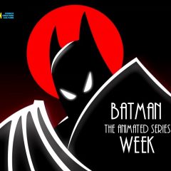The BATMAN: THE ANIMATED SERIES WEEK Index