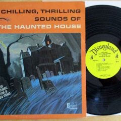 The Goofy Giddiness of Disney’s CHILLING, THRILLING HAUNTED HOUSE Record