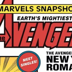 THE AVENGERS: MARVELS SNAPSHOTS Takes You Back to the Bronze Age