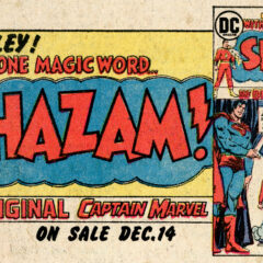 13 MIGHTY MOMENTS in the 50-Year History of SHAZAM! at DC Comics