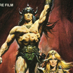 WHAT IS BEST IN LIFE? 1982’s Gleefully Lusty CONAN THE BARBARIAN