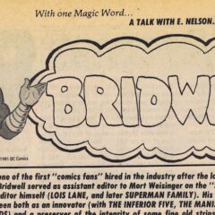 E. NELSON BRIDWELL SPEAKS: A Must-Read Vintage Interview With DC’s Unsung Hero
