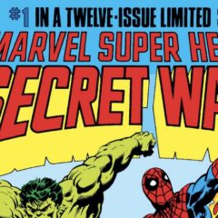 MARVEL’s Classic SECRET WARS #1 Gets Facsimile Edition