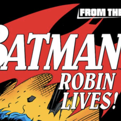 SNEAK PEEK: The BATMAN #428: ROBIN LIVES! ‘Faux-Simile’ Edition COVER
