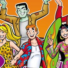TRICK OR TREAT — WHAT? ARCHIE COMICS Gets Ready to Celebrate HALLOWEEN… in APRIL!