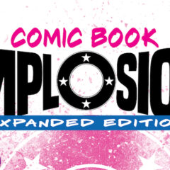 COMIC BOOK IMPLOSION to Get New FULL-COLOR EXPANDED EDITION