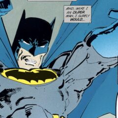 The Mindblowing Experience of Reading THE DARK KNIGHT RETURNS for the First Time in 1986