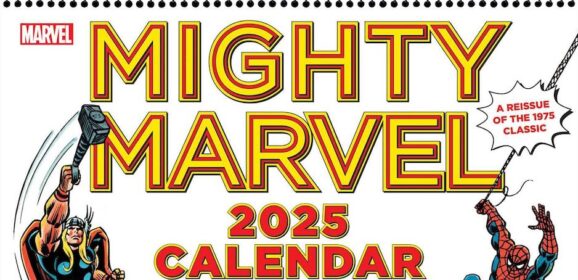 1975’s Classic MIGHTY MARVEL CALENDAR to Be Re-Released — For 2025!