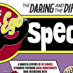 ALTER EGO’s Anniversary Issue Is a Must-Read for MARVEL and DC Fans of the Silver Age