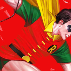 ROBIN LIVES! Dig This Glorious Upcoming Cover Starring the Boy Wonder