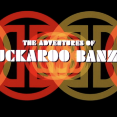 BUCKAROO BANZAI: A 40th Anniversary Salute to Anarchic Film Magic