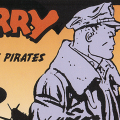 TERRY AND THE PIRATES: A 90th ANNIVERSARY Salute to One of Comics’ Greatest Strips
