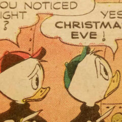 CARL BARKS’ Offbeat DONALD DUCK CHRISTMAS EVE Tale That Has Endured for 70 Years