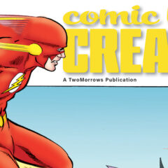 COMIC BOOK CREATOR Adds SIX Issues Featuring Some of the All-Time Greats