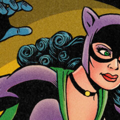 Face It, CATWOMAN, You’ll Never Escape the Long Arm of the Bat-Law