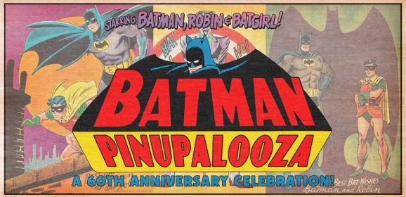 It’s… 1966 BATMAN PINUPALOOZA!