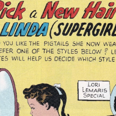 SUPERGIRL’S ALTER EGO: When Readers Got to Pick a New Hairdo For LINDA LEE