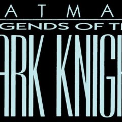 Beloved BATMAN: LEGENDS OF THE DARK KNIGHT Series to Get OMNIBUS Treatment