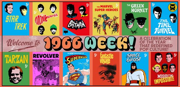It’s… 1966 WEEK!